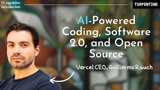 Vercel CEO Guillermo Rauch on v0 AIPowered Coding and Software 20 [upl. by Linnet]