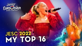 Junior Eurovision 2022 MY TOP 16 1 year later [upl. by Naols]