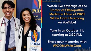 PCOM South Georgias DO Class of 2028 White Coat Ceremony  Live Stream [upl. by Rehpotsirh]