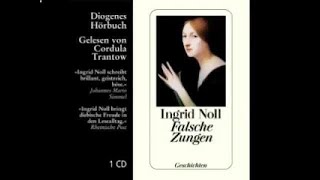 Falsche Zungen Roman Hörbuch von Ingrid Noll [upl. by Fortuna]