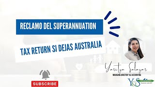 Reclamo del superannuation y Tax Return si dejas Australia ✈️ [upl. by Seabrook]