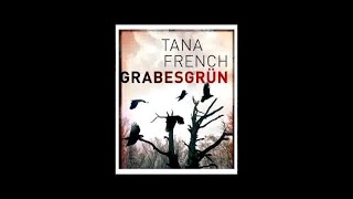 Tana French Grabesgrün  Hörbuch  Thriller Roman Komplett [upl. by Barimah]