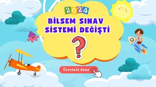 BİLSEM 2024 SINAV SİSTEMİ DEĞİŞTİ [upl. by Macey]