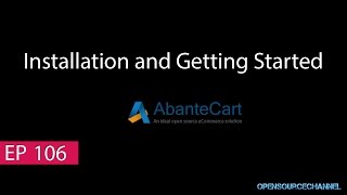 Installation and Getting started with AbanteCart [upl. by Akers]