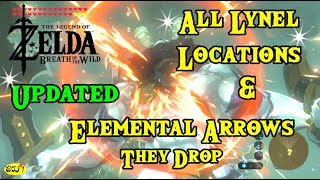 ALL Lynel Locations in Zelda BoTW and Elemental Arrows They Drop UPDATED Breath of The Wild [upl. by Doowrehs]