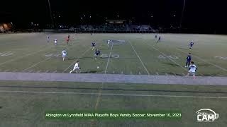 Abington Green Wave vs Lynnfield Pioneers Boys Varsity Soccer Playoffs November 10 2023 [upl. by Haliak]