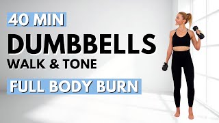 🔥40 Min WALK amp TONE Dumbbell Workout🔥Burn Fat amp Build Muscle🔥Full body Compound Moves🔥 [upl. by Demmahum]