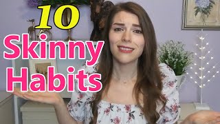 10 Habits of Naturally Skinny People [upl. by Acinad741]