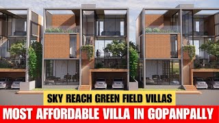 Exploring Most Affordable Villa in Gopanpally  Sky Reach Greenfield Villas  Hyderbad Villas [upl. by Carnes324]