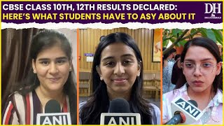 CBSE Class 10th 12th results declared Here’s what students have to say about it [upl. by Jenne]