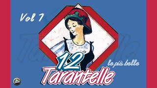 12 Tarantellele più belle vol1 FULL ALBUM [upl. by Lunsford]