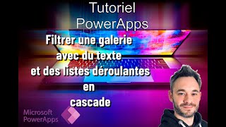 Tutoriel PowerApps  Filtrer une galerie avec du texte et des listes déroulantes en cascade [upl. by Schug]