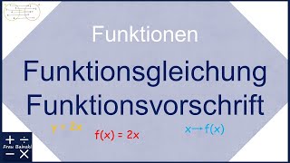 Funktionsgleichung  Funktionsvorschrift fx Ein Überblick über die Bezeichnungen [upl. by Tova268]