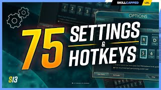 75 SETTINGS and HOTKEYS you NEED in League of Legends [upl. by Ennairoc]