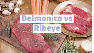 Delmonico Steak vs Ribeye Steak What’s The Difference [upl. by Aubigny]