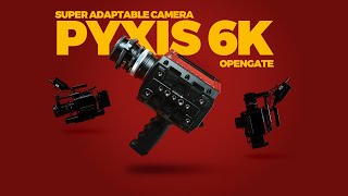 Pyxis 6K  Super Adaptable Camera [upl. by Zinnes]