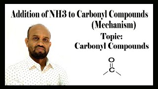 Lesson 6 Addition of NH3 to Carbonyl Compounds  Topic Carbonyl Compounds  Organic Chemistry [upl. by Henrieta]