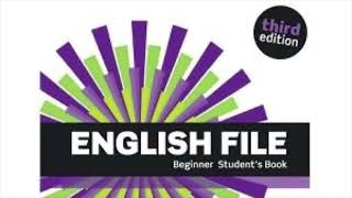 English File Beginner Student’s book 3rd edition 128 [upl. by Irot]