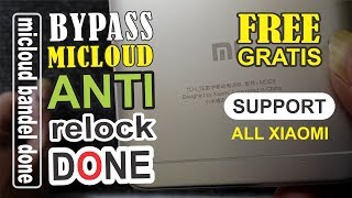 FREE Bypass Micloud Mi Account Bandel Anti Relock Support All Xiaomi [upl. by Lanaj]