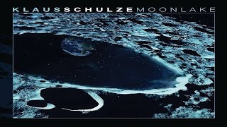 Klaus Schulze  Moonlake [upl. by Edra954]