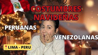 🎄Costumbres Navideñas 🎁 Peruanas 🇵🇪 Vs Venezolanas 🇻🇪 [upl. by Hildebrandt]