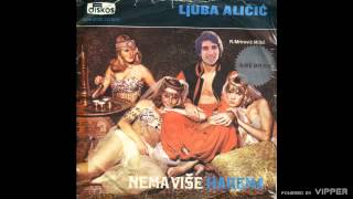 Ljuba Alicic  Nema vise harema  Audio 1977 [upl. by Stoneman]