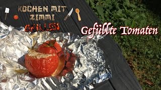 Gefüllte Tomaten  Grillrezept [upl. by Angelita]