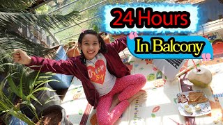 Living In BALCONY For 24 Hours Challenge  LearnWithPari [upl. by Labina]