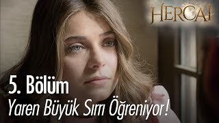 Yaren büyük sırrı öğreniyor  Hercai 5 Bölüm [upl. by Alabaster80]