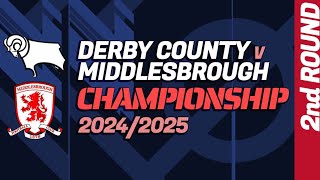 DERBY COUNTY  MIDDLESBROUGH EFL English Championship Football Match Centre [upl. by Marvin]