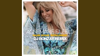 Nur eine Sekunde DJ Bonzay Remix  Radio Mix [upl. by Osicran]