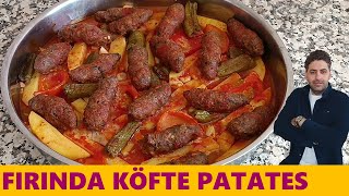 FIRINDA YUMUŞACIK İÇİ SULU KÖFTE YEMEĞİ✅FIRINDA KÖFTE PATATES TARİFİ💯fırındaköfte köfte patates [upl. by Marika934]