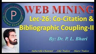 Lec26 Web Mining CoCitation and Bibliographic Coupling PartII webmining bibliography [upl. by Urbannai]