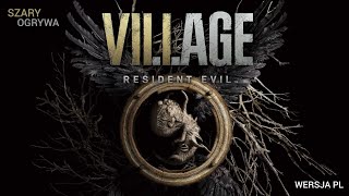 Resident Evil Village PL 8 [upl. by Imoan189]