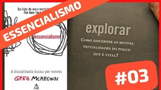 Essencialismo  03  Áudio Livro [upl. by Robena294]