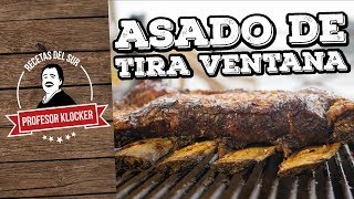 Asado de Tira Ventana a la Parrilla  Recetas del Sur [upl. by Imhskal242]