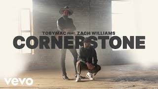 TobyMac  Cornerstone Radio Edit  Audio ft Zach Williams [upl. by Mohsen644]