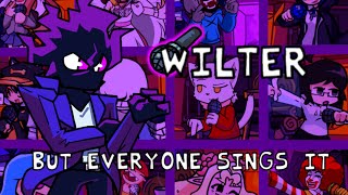 FNF Mod Wilter but Everyone Sings It Wilterを色々なキャラに歌わせてみた [upl. by Oigroig321]