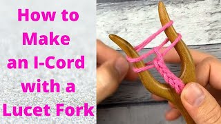 How to Make an I Cord With a Lucet Fork [upl. by Kcirdde471]