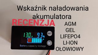 Wskaźnik naładowania akumulatora baterii Pb Liion LiFePo4 Recenzja [upl. by Ylrac480]