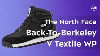 The North Face Back To Berkeley IV Textile WP [upl. by Akinek]