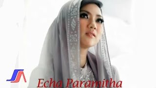 Echa Paramitha  Cuma 5 Waktu Official Music Video [upl. by Niawat]