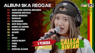 GARA GARA SEBOTOL MINUMAN SINGKONG KEJU VERSI REGGAE SALLSA BINTAN 3 PEMUDA BERBAHAYA FULL ALBUM [upl. by Nylloh]