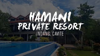 Hamani Private Resort  2hrs drive from Manila to Cavite [upl. by Ailen41]