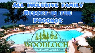 Woodloch Resort All Inclusive Family Resort in the Poconos Pennsylvania [upl. by Willard]