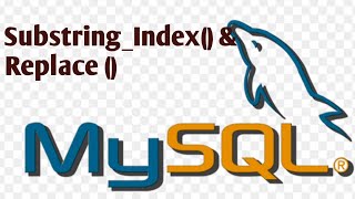 Replace and Substringindex function in MySQL Part 26  MySQL Tutorial for Beginners in Hindi [upl. by Acirahs]