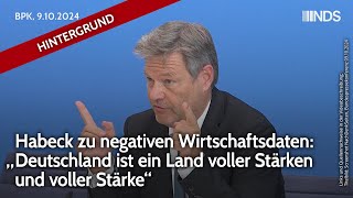 Habeck zu negativen Wirtschaftsdaten „Deutschland ist ein Land voller Stärken und voller Stärke“ [upl. by Gatias190]