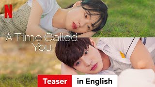 A Time Called You Teaser  Trailer in English  Netflix [upl. by Ballard]