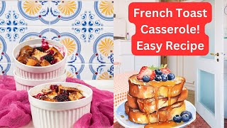 Easy Recipe French Toast Casserole homemaker homemaking recipe [upl. by Snave]