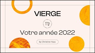 Horoscope 2022 Vierge ♍️ by Christine Haas [upl. by Werbel414]